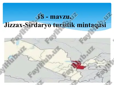 jizzax-sirdaryo turistik mintaqasi — PPTX