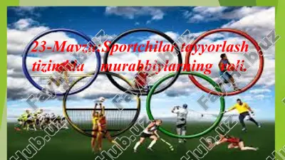murabbiylarning sportchilar tayyorlash tizimidagi roli — PPT