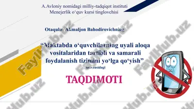 maktabda o‘quvchilarning aloqa vositalari, samarali foydalanish tizimi — PPTX