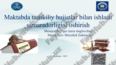 maktabda tashkiliy hujjatlar bilan ishlash samaradorligini oshirish — PPTX