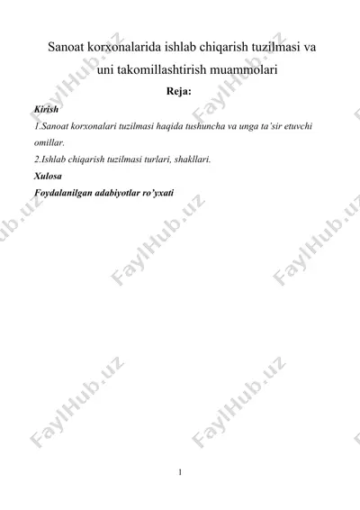 sanoat korxonalarida ishlab chiqarish tuzilmasi va uni takomillashtirish muammolari — DOCX