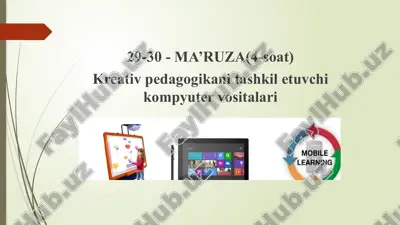 "kreativ-pedagogika tashkilotuvi chiko'mpyuter vositalari" — PPTX