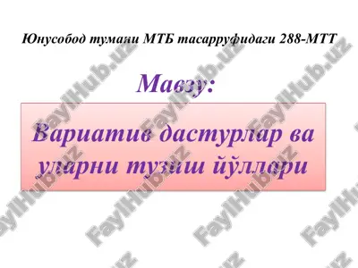 variativ dasturlar va ularni tuzish yo'llari — PPTX