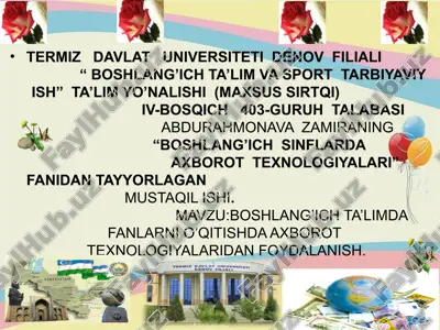 boshlang'ich ta'limda fannlarni o'qitishda axborot texnologiyalaridan foydalanish — PPTX