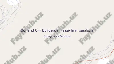borland c++ builderda massivlarni saralash — PPTX