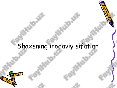 shaxsning irodaviy sifatlari — PPTX