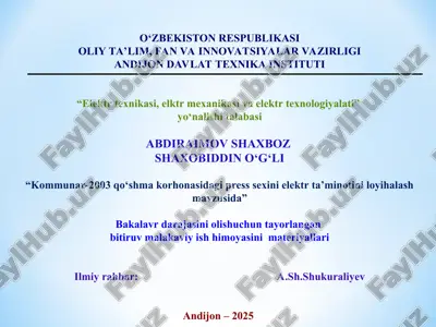kommunar-2003 qo‘shma korhonasidagi press sexini elektr ta’minotini loyihalash mavzusida — PPT