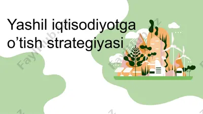 yashil iqtisodiyotga o’tish strategiyasi — PPTX