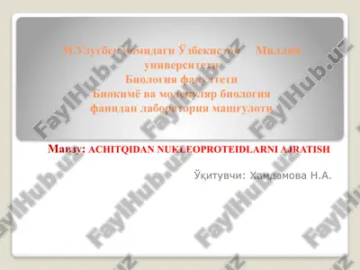 achitqidan nukleoproteidlarni ajratish — PPTX