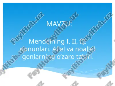 mendelning i, ii,iii qonunlari. allelvanoallelgenlarning o‘zaro ta’siri — PPTX