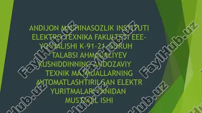 andozaviy sanoat mexanizmlarning avtomatlashtirilgan elektr yuritmalarito‘g‘risida umumiy ma’lumotlar — PPTX