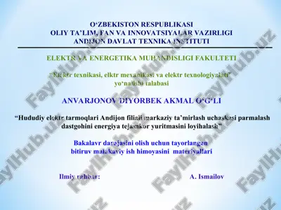 "hududiy elektr tarmoqlari andijon filiali markaziy ta’mirlash uchaskasi parmalash dastgohini energiya tejamkor yuritmasini loyihalash" — PPT
