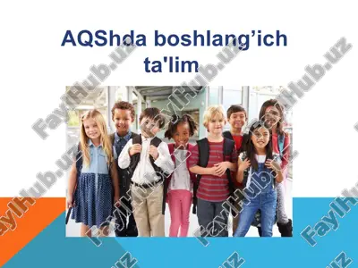 aqshda boshlang'ich ta'lim — PPTX