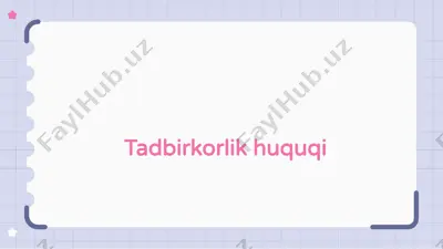 tadbirkorlik huquqi — PPTX