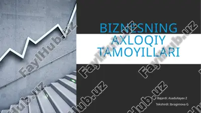 biznesning axloqiy tamoyillari — PPTX