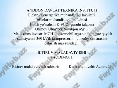 gaz quyish stansiyasini 360 kvtli kompressorini iqtisodiy samarasini oshirish mavzusidagi bitiruv malakaviy ishi — PPTX