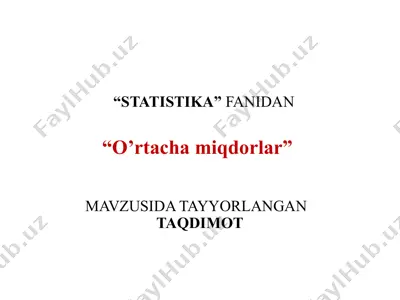 o’rtacha miqdorlar — PPTX