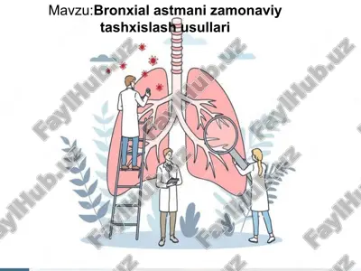 bronxial astma zamonaviy tashxislash usullari — PPTX