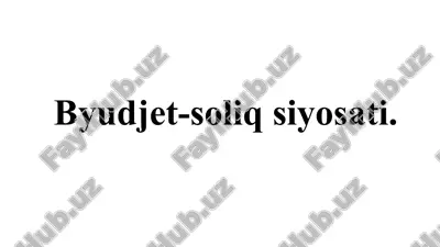 byudjet-soliqsiyosati — PPTX