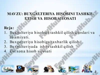 buxgalteriya hisobini tashkil etish va hisob siyosati — PPTX