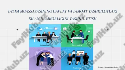 ta'lim muassasasining davlat va jamoat tashkilotlari bilan hamkorligini tashkil etish — PPTX