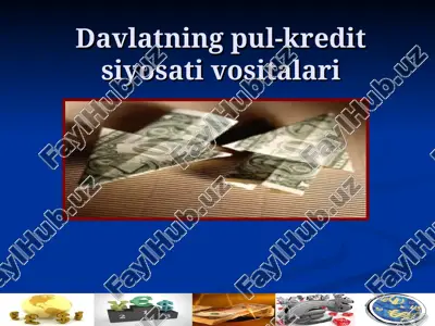 davlatning pul-kredit siyosati vositalari — PPT
