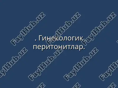 ginekologik peritonitlar — PPT