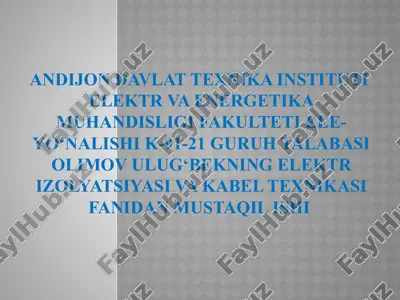 elektr izolyatsiyasi va kabel texnikasi — PPTX