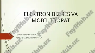 elektron biznes va mobil tijorat — PPTX
