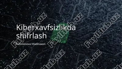 kiberxavfsizlikda shifrlash — PPTX