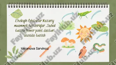 ekologik faktorlar va muammolarni tahlil qilish — PPTX