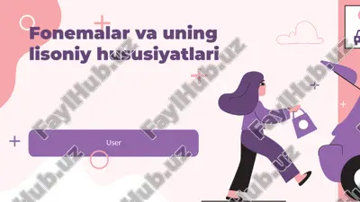 fonemalar va uning lisoniy hususiyatlari — PPTX