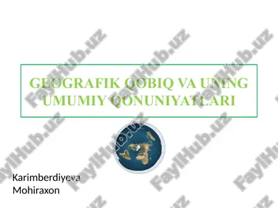 geografik qobiq vauning umumiy qonuniyatları — PPTX
