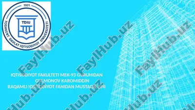 raqamli iqtisodiyotni rivojlantirish xususiyatlari — PPTX