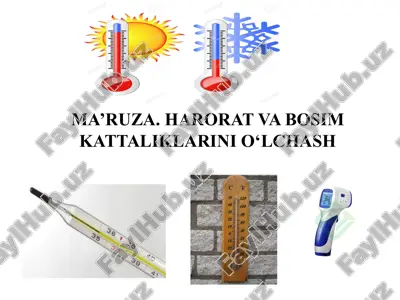 harorat va bosim kattaliklarini o‘lchash — PPTX