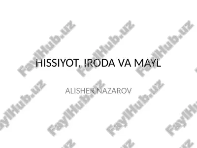 hissiyot, iroda va mayl — PPTX