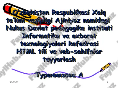 html tili va veb-sahifalar tayyorlash — PPT