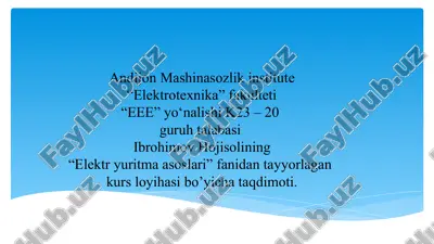 "elektryuritma asoslari kurs loyihasi" — PPTX