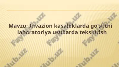 invazion kasalliklarda go‘shtni laboratoriya usullarda tekshirish — PPTX