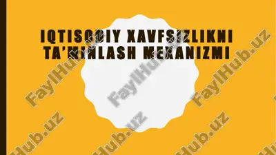 iqtisodiy xavfsizlikni ta’minlash mexanizmi — PPTX
