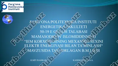 “iemkorxonasining mexanika sexini elektr energiyasi bilan ta’minlash” — PPTX