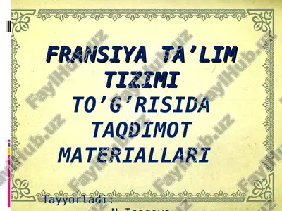 fransiyata’limtizimito’g’risida taqdimot materiallari — PPT