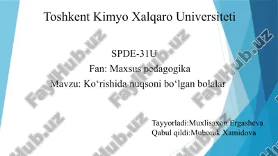 ko‘rishidan uqsonib o‘lgan bolalar — PPTX