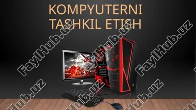 kompyuterni tashkil etish — PPTX