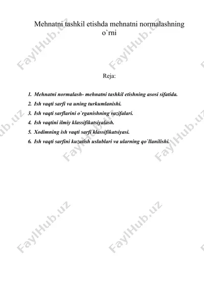 mеhnatni tashkil etishda mеhnatni nоrmalashning o'rni — DOC