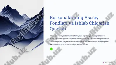korxonalarning asosiy fondlari va ishlab chiqarish quvvati — PPTX