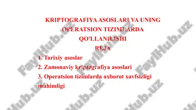 kriptografiya asoslari va uning operatsion tizimlarda qo'llanilishi — PPTX