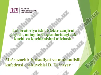 laboratoriya ishi. elektr zanjirni yig‘ish, uning turli qismlaridagi tok kuchi va kuchlanishni o‘lchash. — PPT