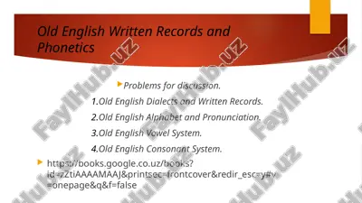 old english written records and phonetics — PPTX