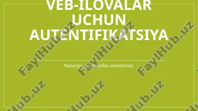 veb-ilovalar uchun autentifikatsiya — PPTX